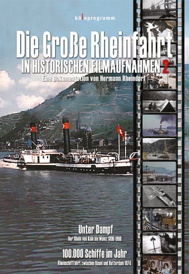Die große Rheinfahrt in historischen Filmaufnahmen. Tl.2, 1 DVD main product photo
