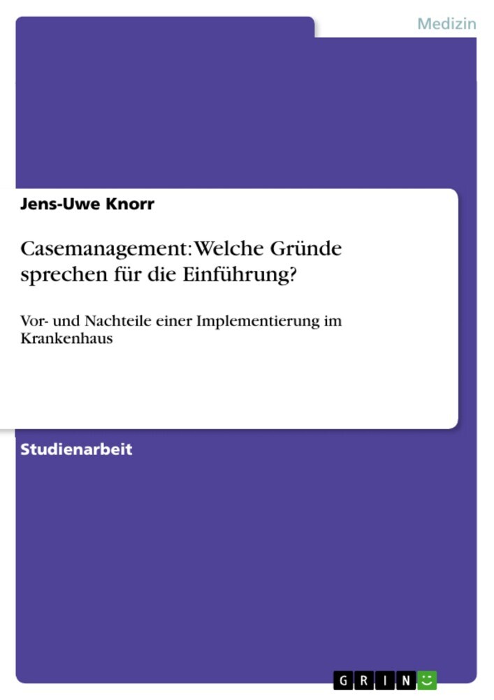 Casemanagement: Welche Gründe sprechen für die Einführung? main product photo