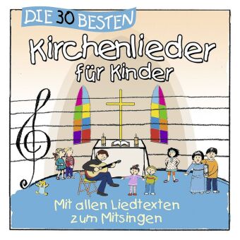 Die 30 besten Kirchenlieder für Kinder, 1 Audio-CD