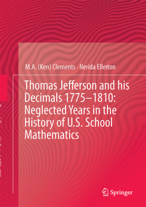 Douglas Math Thomas Jefferson and his Decimals 1775-1810: Neglected Years in the ...