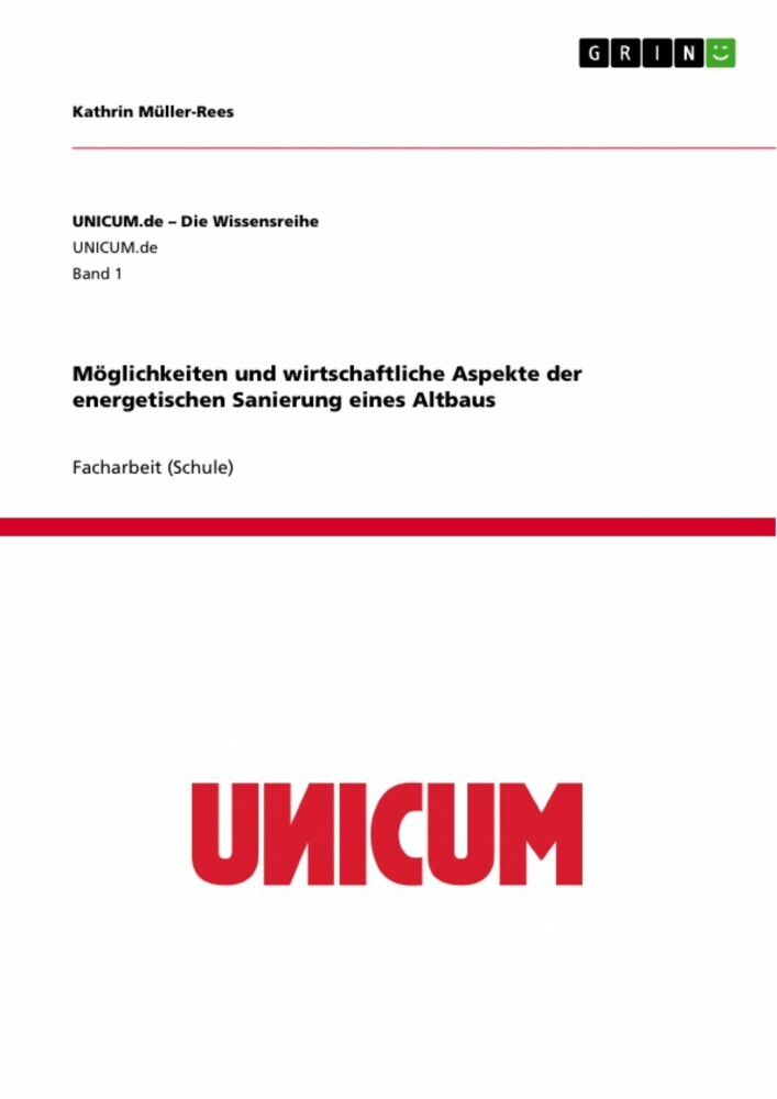 Möglichkeiten und wirtschaftliche Aspekte der energetischen Sanierung eines Altbaus main product photo