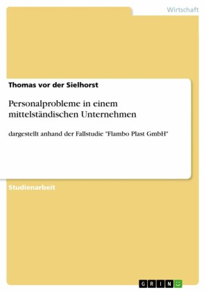 Personalprobleme in einem mittelständischen Unternehmen