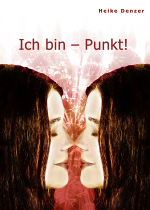 Ich bin - Punkt!