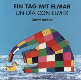 Ein Tag mit Elmar, deutsch-spanisch. Un Dia Con Elmer main product photo