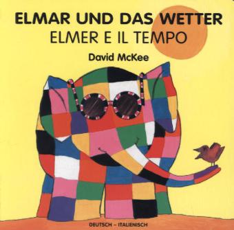 Elmar und das Wetter, deutsch-italienisch. Elmer E Il Tempo main product photo