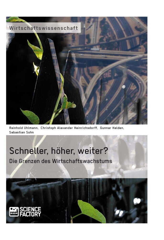 Schneller, höher, weiter? Die Grenzen des Wirtschaftswachstums main product photo