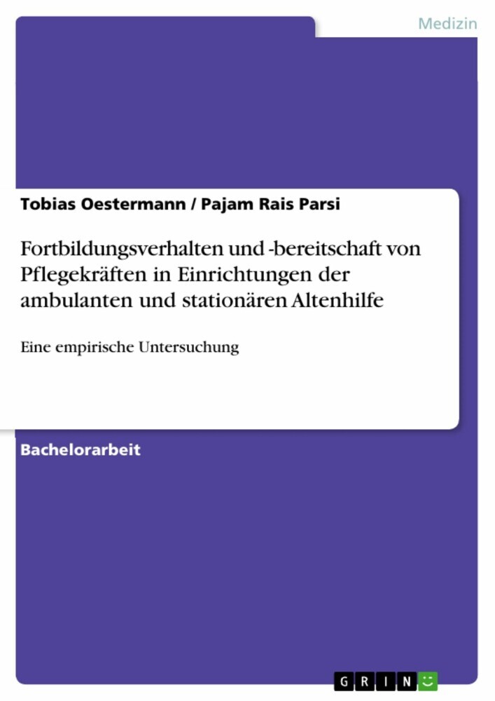 Fortbildungsverhalten und -bereitschaft von Pflegekräften in Einrichtungen der ambulanten und stationären Altenhilfe main product photo
