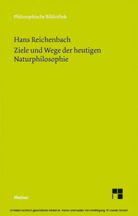 Ziele und Wege der heutigen Naturphilosophie