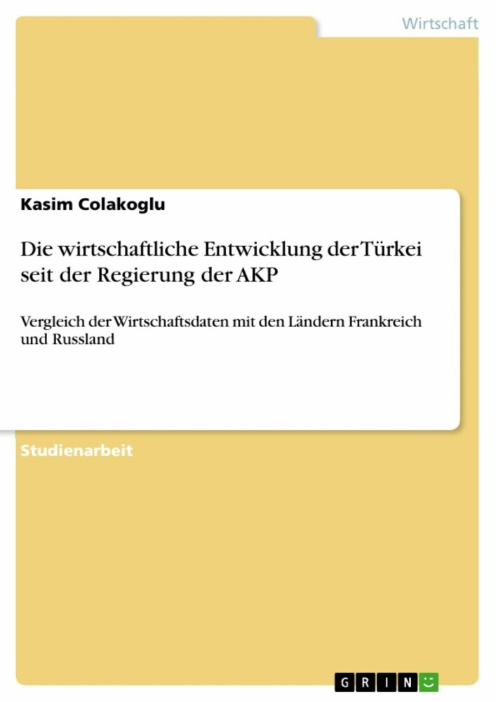 Die wirtschaftliche Entwicklung der Türkei seit der Regierung der AKP main product photo