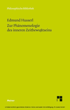 Zur Phänomenologie des inneren Zeitbewußtseins