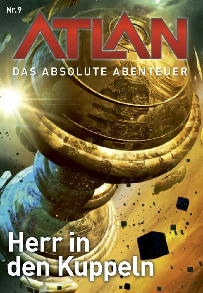 Atlan - Das absolute Abenteuer 9: Herr in den Kuppeln main product photo