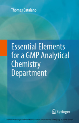 Essential Elements for a GMP Analytical Chemistry Department