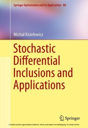 Stochastic Differential Inclusions and Applications