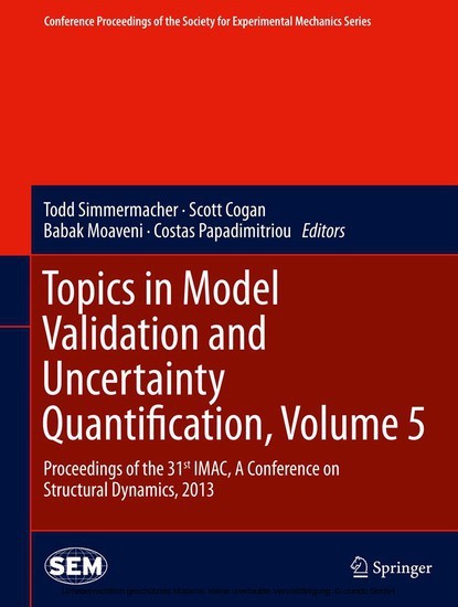 Topics in Model Validation and Uncertainty Quantification, Volume 5 main product photo