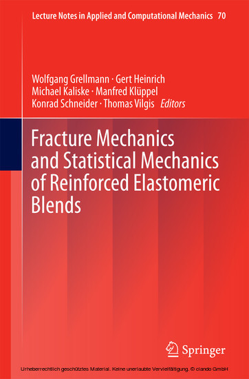 Fracture Mechanics and Statistical Mechanics of Reinforced Elastomeric Blends main product photo