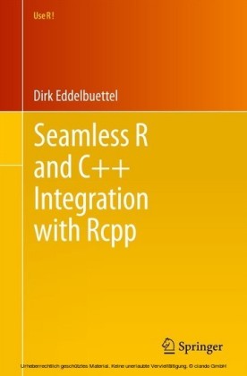 Seamless R and C++ Integration with Rcpp