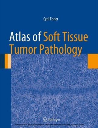 Atlas of Soft Tissue Tumor Pathology