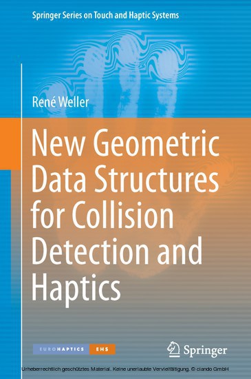 New Geometric Data Structures for Collision Detection and Haptics main product photo