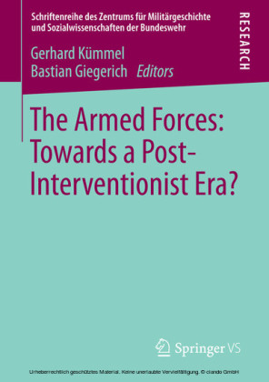 The Armed Forces: Towards a Post-Interventionist Era?