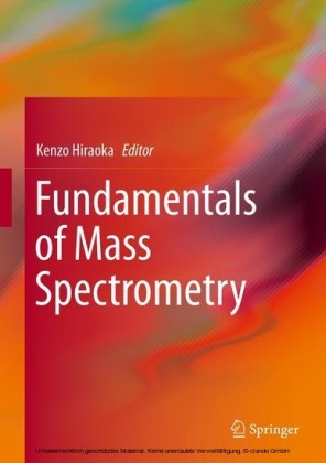 Fundamentals of Mass Spectrometry