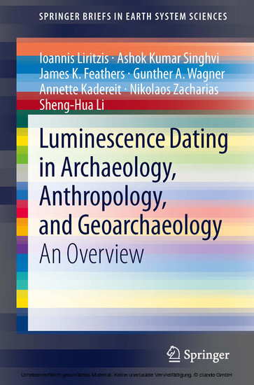 Luminescence Dating in Archaeology, Anthropology, and Geoarchaeology main product photo