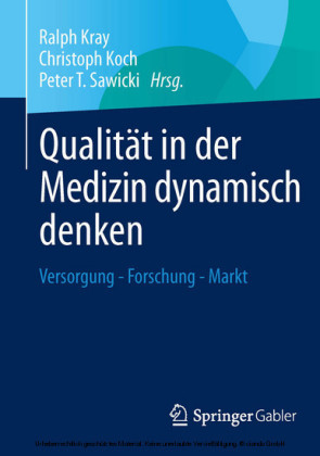Qualität in der Medizin dynamisch denken