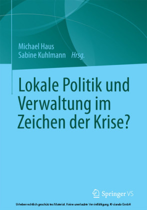 Lokale Politik und Verwaltung im Zeichen der Krise?