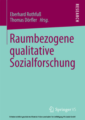 Raumbezogene qualitative Sozialforschung