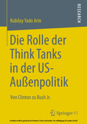 Die Rolle der Think Tanks in der US-Außenpolitik