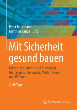 Mit Sicherheit gesund bauen