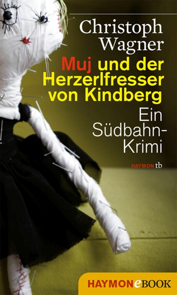 Muj und der Herzerlfresser von Kindberg main product photo