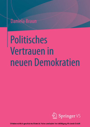 Politisches Vertrauen in neuen Demokratien