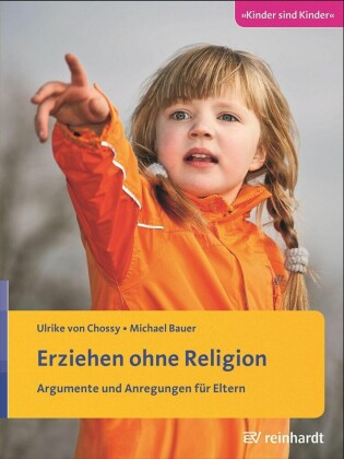Erziehen ohne Religion
