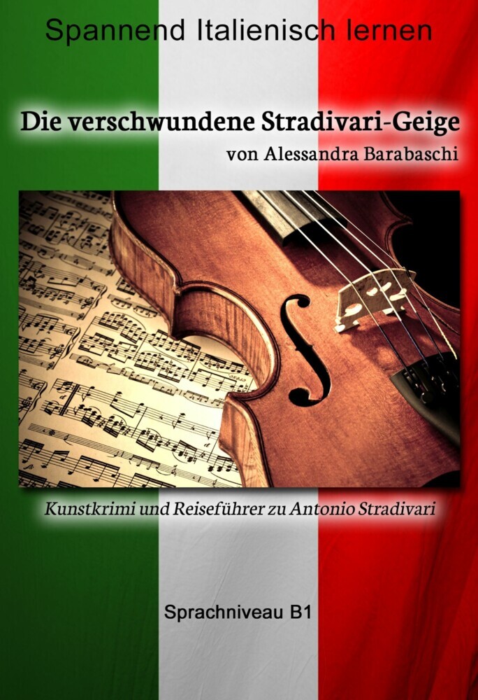 Die verschwundene Stradivari-Geige - Sprachkurs Italienisch-Deutsch B1 main product photo