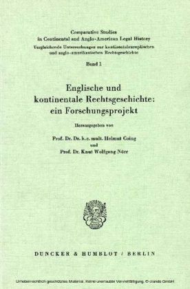 Englische und kontinentale Rechtsgeschichte: ein Forschungsprojekt.