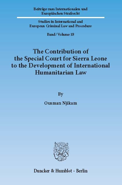 The Contribution of the Special Court for Sierra Leone to the Development of International Humanitarian Law. main product photo