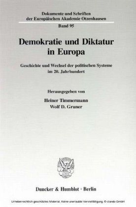 Demokratie und Diktatur in Europa.