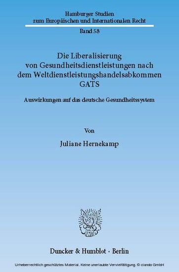 Die Liberalisierung von Gesundheitsdienstleistungen nach dem Weltdienstleistungshandelsabkommen GATS. main product photo