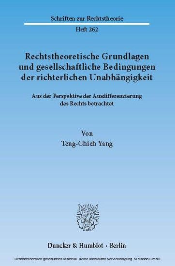 Rechtstheoretische Grundlagen und gesellschaftliche Bedingungen der richterlichen Unabhängigkeit. main product photo