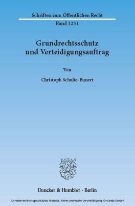 Grundrechtsschutz und Verteidigungsauftrag.