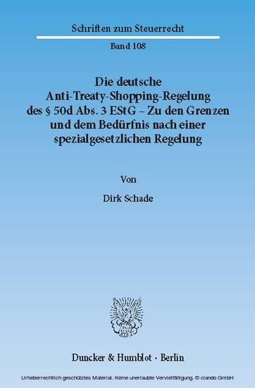Die deutsche Anti-Treaty-Shopping-Regelung des 50d Abs. 3 EStG - Zu den Grenzen und dem Bedürfnis nach einer spezialgesetzlichen Regelung. main product photo