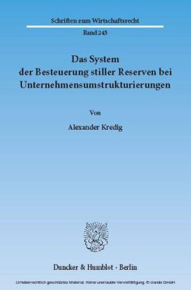 Das System der Besteuerung stiller Reserven bei Unternehmensumstrukturierungen.
