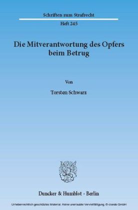 Die Mitverantwortung des Opfers beim Betrug.
