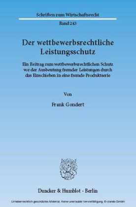 Der wettbewerbsrechtliche Leistungsschutz.