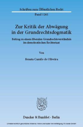 Zur Kritik der Abwägung in der Grundrechtsdogmatik.