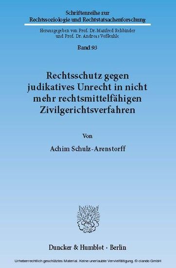 Rechtsschutz gegen judikatives Unrecht in nicht mehr rechtsmittelfähigen Zivilgerichtsverfahren. main product photo