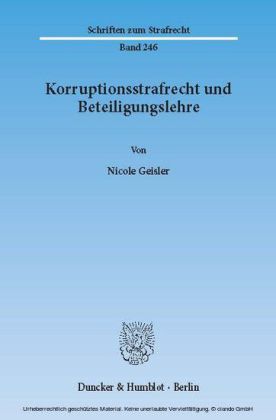Korruptionsstrafrecht und Beteiligungslehre.