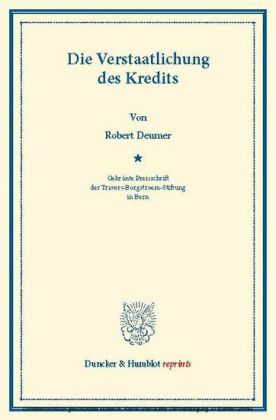 Die Verstaatlichung des Kredits.