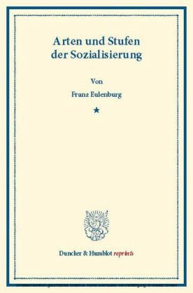 Arten und Stufen der Sozialisierung.