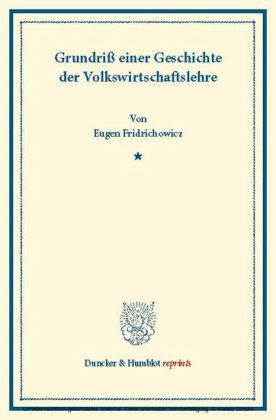 Grundriß einer Geschichte der Volkswirtschaftslehre.